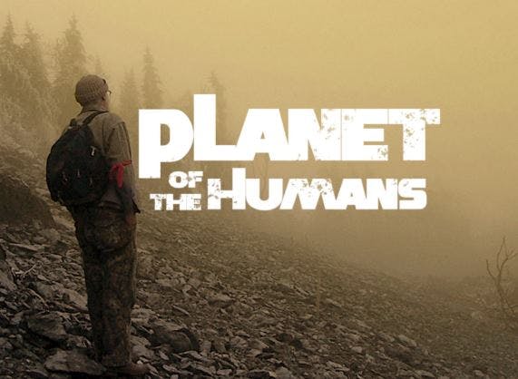 Planet of the Humans has an important point to make