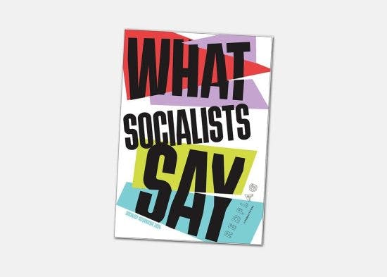 'What Socialists Say' special supplement