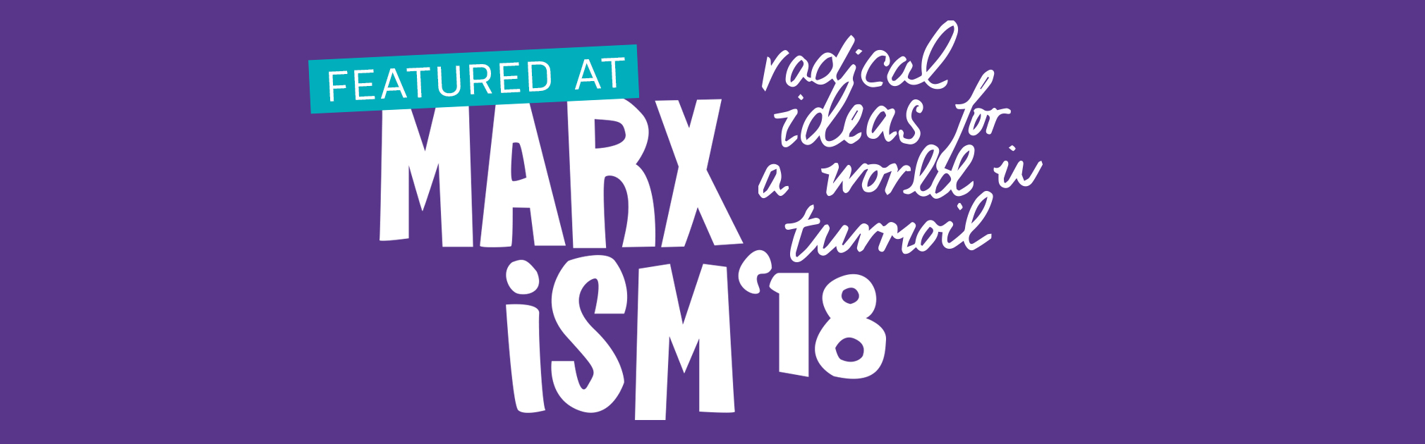 Featured at Marxism 2018